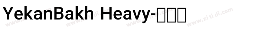 YekanBakh Heavy字体转换